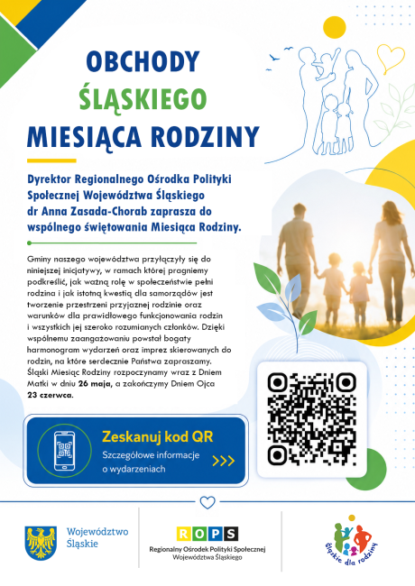 Plakat zapraszający na obchody Ślaśkiego Miesiąca Rodziny. Grafika z rodziną: mężczyzna, dwoje dzieci i kobieta. Kod QR do zeskanowania